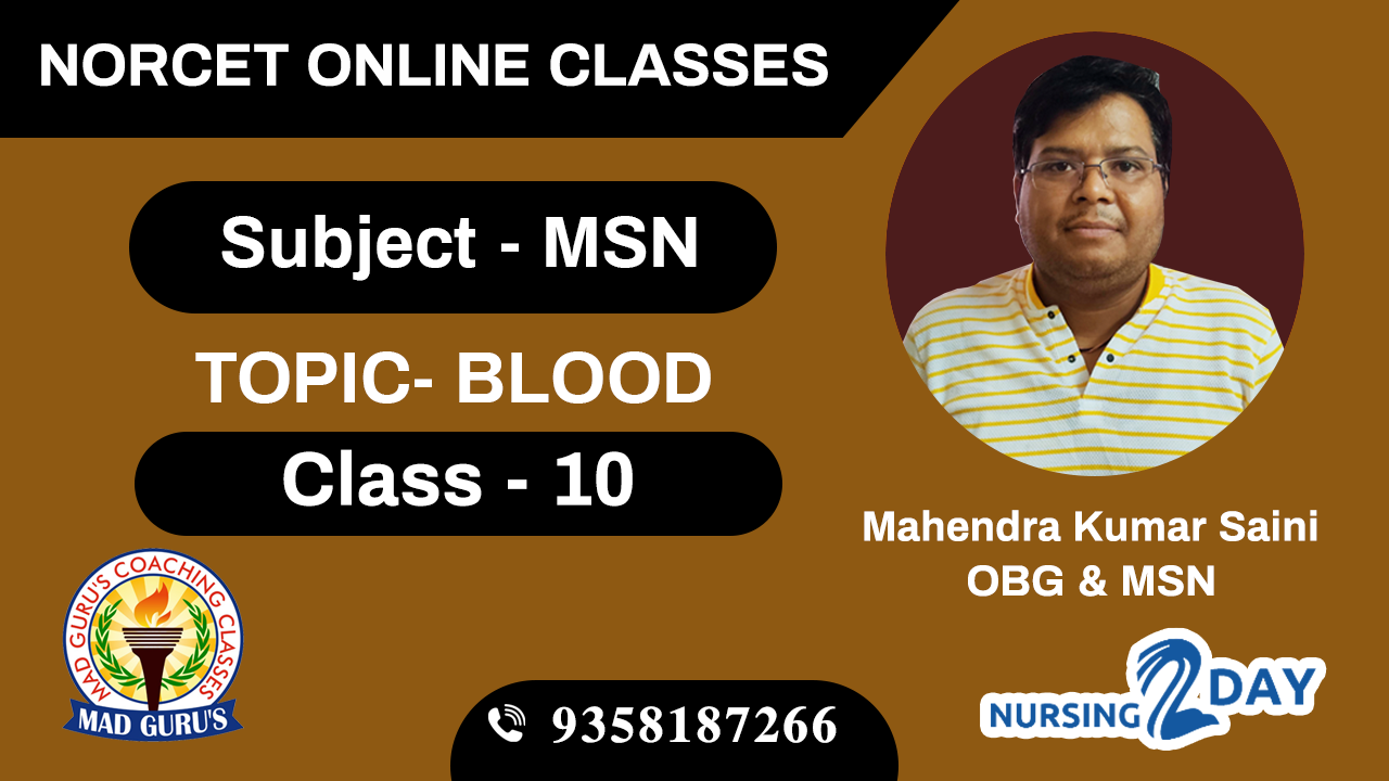 NORCET MSN BLOOD Class 10